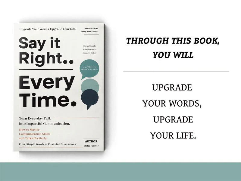 Say It Right, Every Time - Official Book
